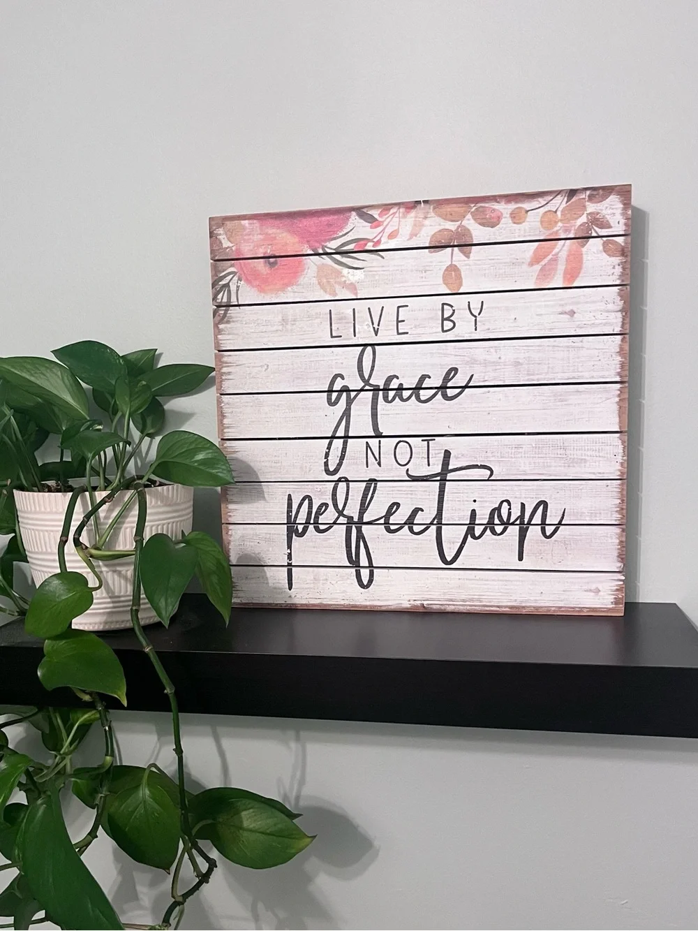 Live by Grace Not Perfection Pink Floral Wall Art Sign